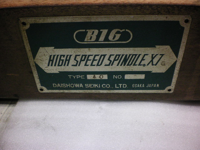 BIG HIGH　SPEED　SPINDLLE　X7G