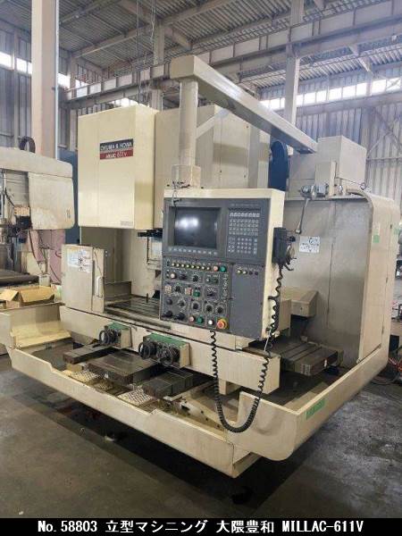 大隈豊和 立型マシニング MILLAC-611V